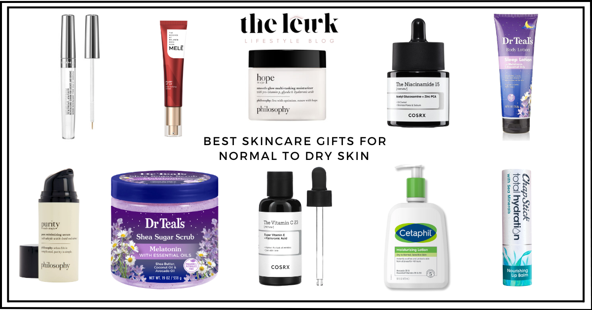 Best Skincare Gifts for Normal to Dry Skin *Tested*